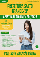 Apostila Teórica para Concurso Professor De Educacao Basica da Prefeitura Salto Grande Sp 2025 - Conteúdo de Acordo com Edital