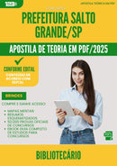 Apostila Teórica para Concurso Bibliotecario da Prefeitura Salto Grande Sp 2025 - Conteúdo de Acordo com Edital