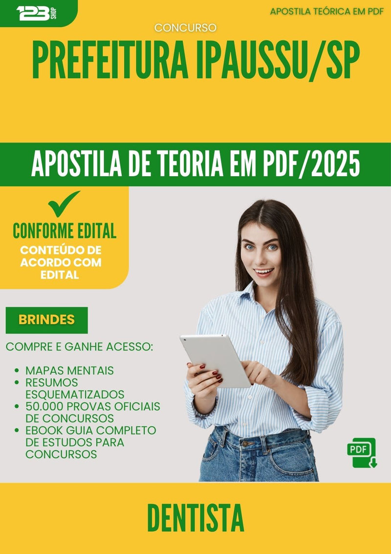 Apostila Teórica para Concurso Dentista da Prefeitura Ipaussu Sp 2025 - Conteúdo de Acordo com Edital