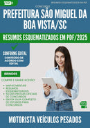 Resumos Esquematizados para Concurso Motorista Veiculos Pesados Sao Miguel Da da Prefeitura Boa Vista Sc 2025 - Conteúdo de Acordo com Edital