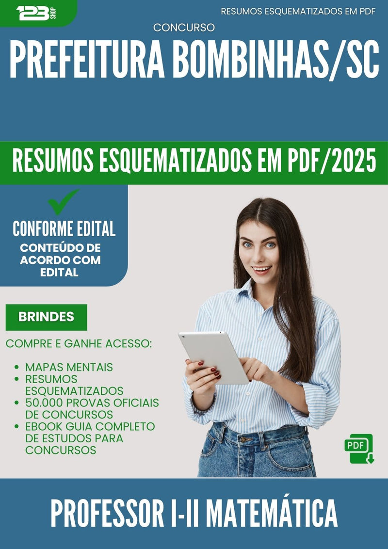 Resumos Esquematizados para Concurso Professor I Ii Matematica da Prefeitura Bombinhas Sc 2025 - Conteúdo de Acordo com Edital