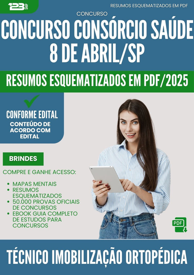 Resumos Esquematizados para Concurso Tecnico De Imobilizacao Ortopedica Consorcio da Prefeitura Saude 8 De Abril Sp 2025 - Conteúdo de Acordo com Edital