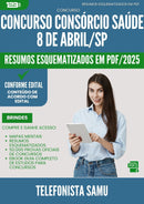 Resumos Esquematizados para Concurso Telefonista Samu Consorcio da Prefeitura Saude 8 De Abril Sp 2025 - Conteúdo de Acordo com Edital
