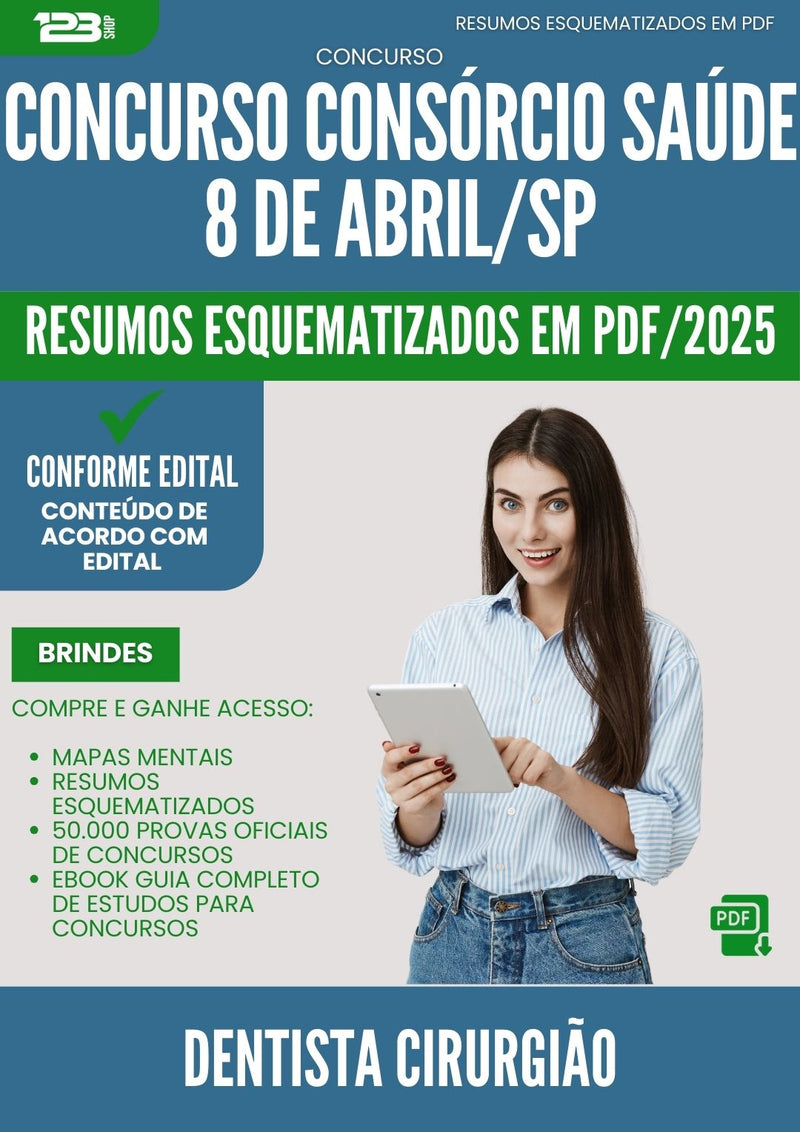 Resumos Esquematizados para Concurso Dentista Cirurgiao Consorcio da Prefeitura Saude 8 De Abril Sp 2025 - Conteúdo de Acordo com Edital