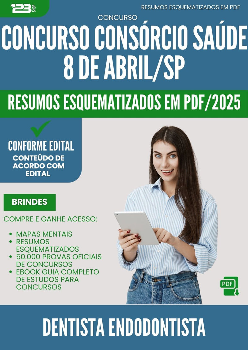 Resumos Esquematizados para Concurso Dentista Endodontista Consorcio da Prefeitura Saude 8 De Abril Sp 2025 - Conteúdo de Acordo com Edital