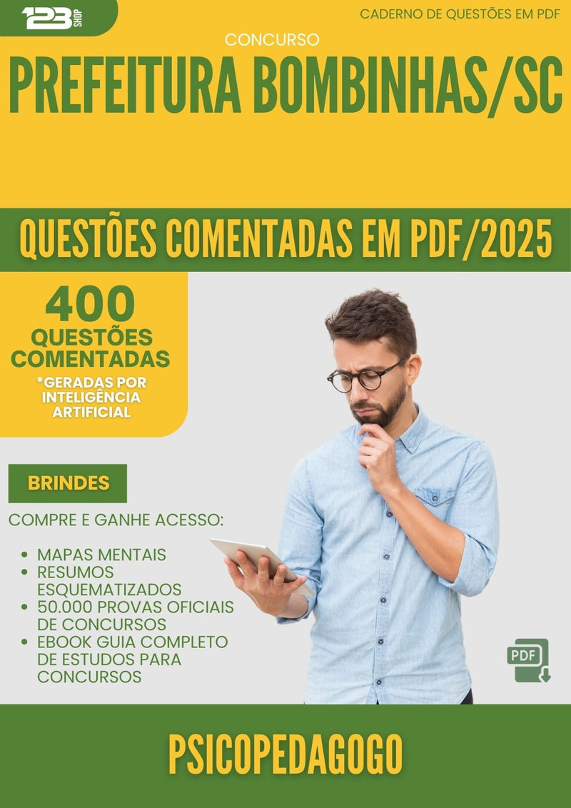 400 Questões Comentadas para Concurso Psicopedagogo da Prefeitura Bombinhas Sc 2025 - 200 Questões