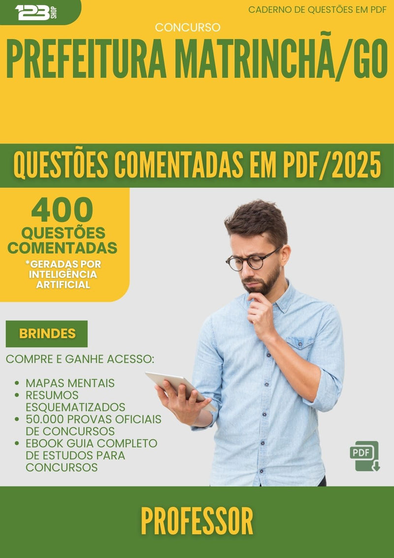 400 Questões Comentadas para Concurso Professor da Prefeitura Matrincha Go 2025 - 200 Questões