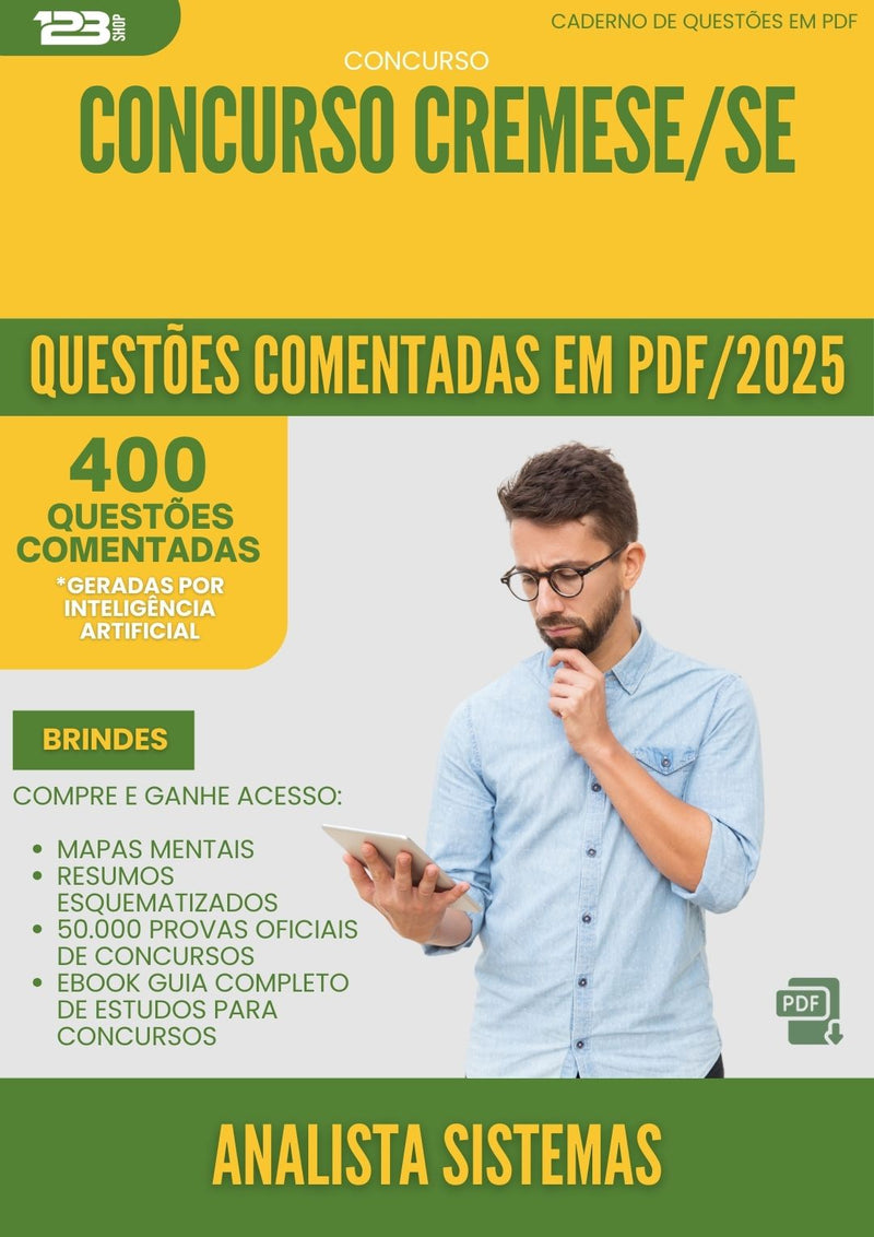 400 Questões Comentadas para Concurso Analista Sistemas Cremese Se 2025 - 200 Questões