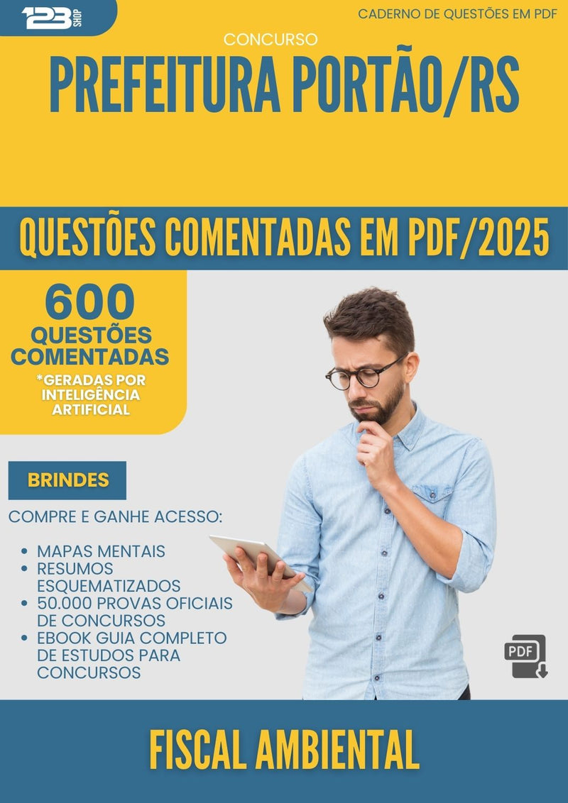 600 Questões Comentadas para Concurso Fiscal Ambiental da Prefeitura Portao Rs 2025 - 600 Questões