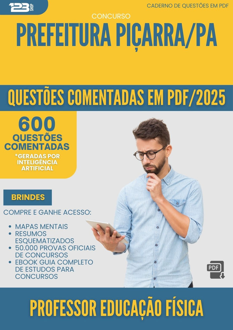 600 Questões Comentadas para Concurso Professor Educacao Fisica da Prefeitura Picarra Pa 2025 - 600 Questões