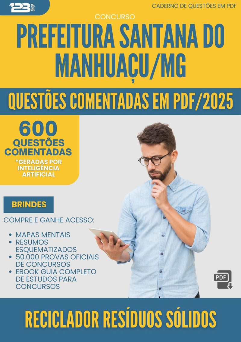 600 Questões Comentadas para Concurso Reciclador Residuos Solidos Santana Do da Prefeitura Manhuacu Mg 2025 - 600 Questões
