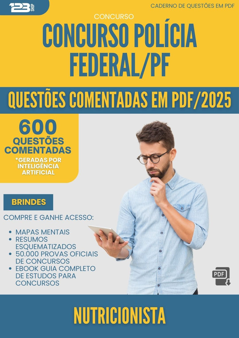 600 Questões Comentadas para Concurso Policia Federal Pf 2025 Nutricionista - 600 Questões