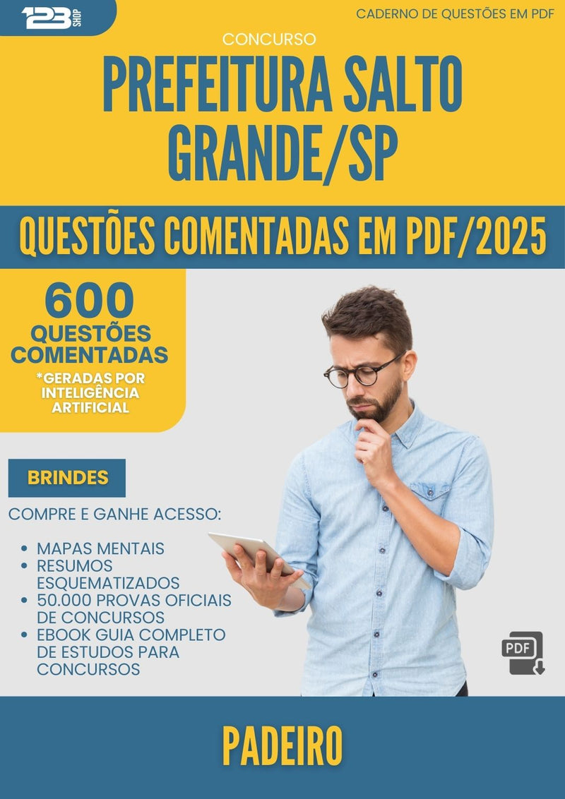 600 Questões Comentadas para Concurso Padeiro da Prefeitura Salto Grande Sp 2025 - 600 Questões