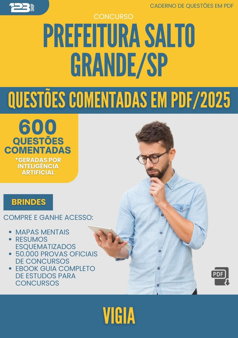 600 Questões Comentadas para Concurso Vigia da Prefeitura Salto Grande Sp 2025 - 600 Questões