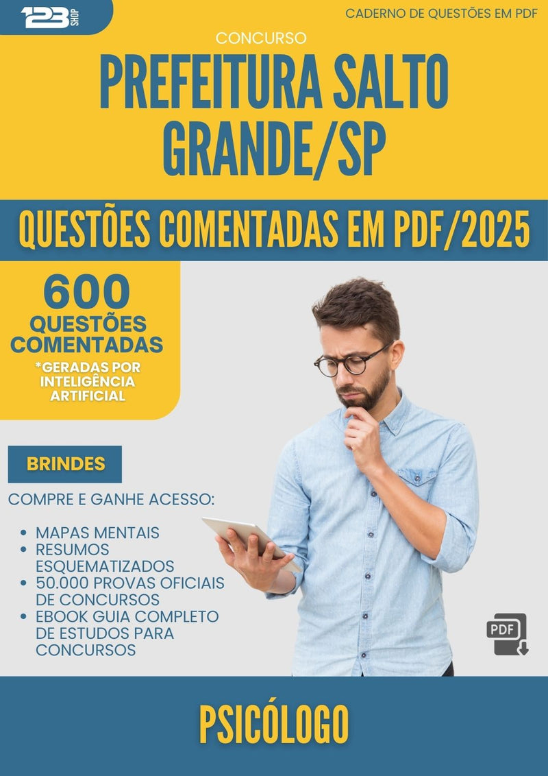 600 Questões Comentadas para Concurso Psicologo da Prefeitura Salto Grande Sp 2025 - 600 Questões