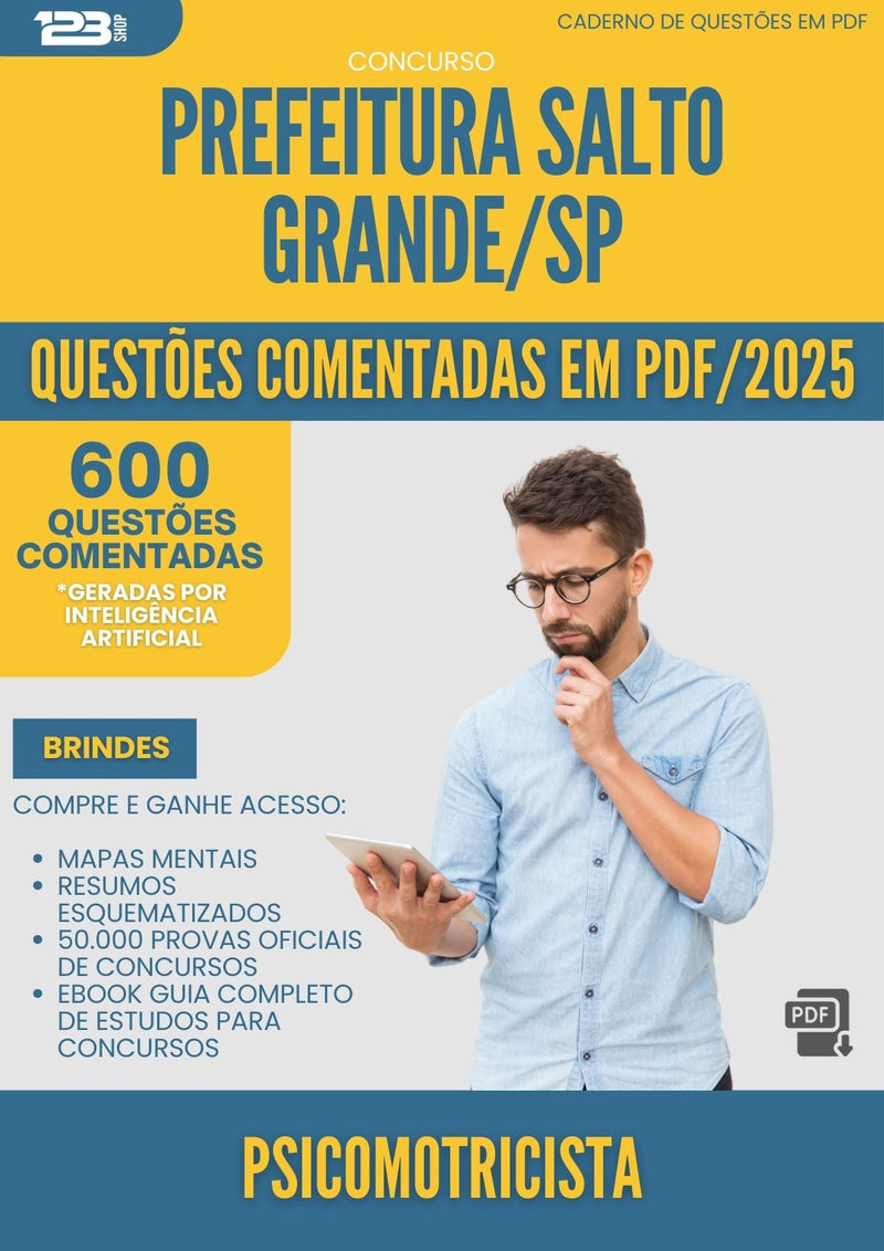 600 Questões Comentadas para Concurso Psicomotricista da Prefeitura Salto Grande Sp 2025 - 600 Questões