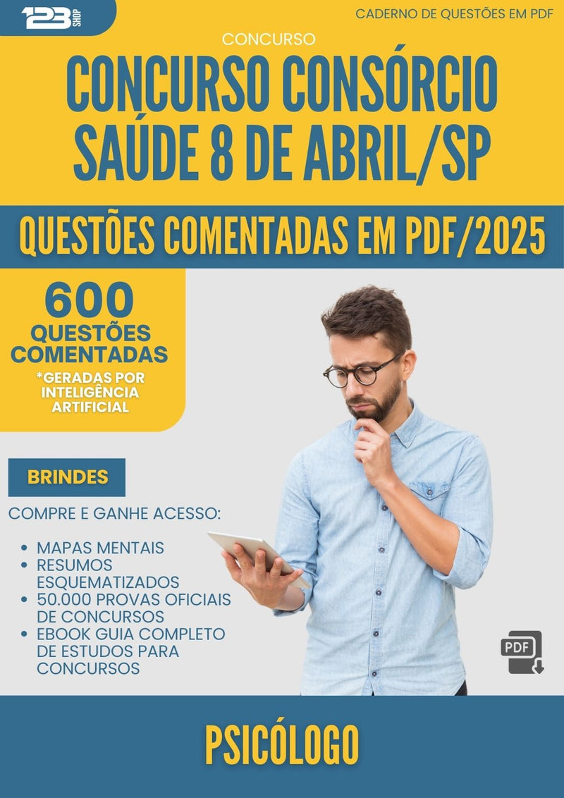 600 Questões Comentadas para Concurso Psicologo Consorcio da Prefeitura Saude 8 De Abril Sp 2025 - 600 Questões