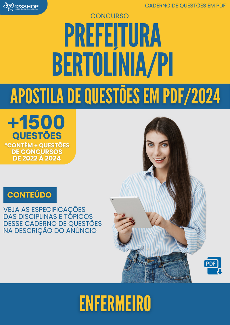 Apostila de Questões para Concurso Prefeitura Bertolínia PI 2024 Enfermeiro - Mais de 1.500 Questões | loja123shop