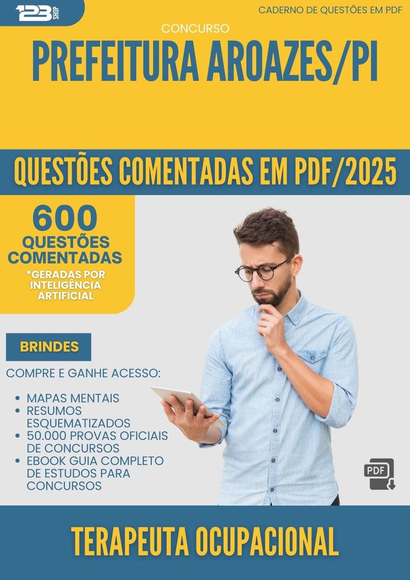 600 Questões Comentadas para Concurso Terapeuta Ocupacional da Prefeitura Aroazes Pi 2025 - 600 Questões