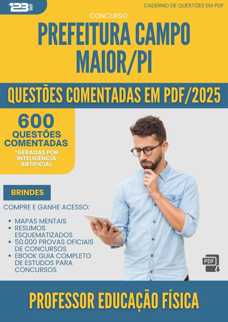 600 Questões Comentadas para Concurso Professor Educacao Fisica da Prefeitura Campo Maior Pi 2025 - 600 Questões