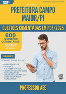 600 Questões Comentadas para Concurso Professor Aee da Prefeitura Campo Maior Pi 2025 - 600 Questões