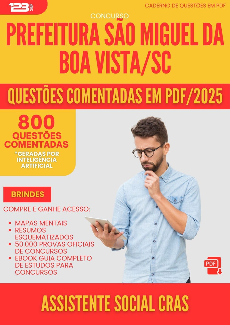 800 Questões Comentadas para Concurso Assistente Social Cras Sao Miguel Da da Prefeitura Boa Vista Sc 2025 - 800 Questões