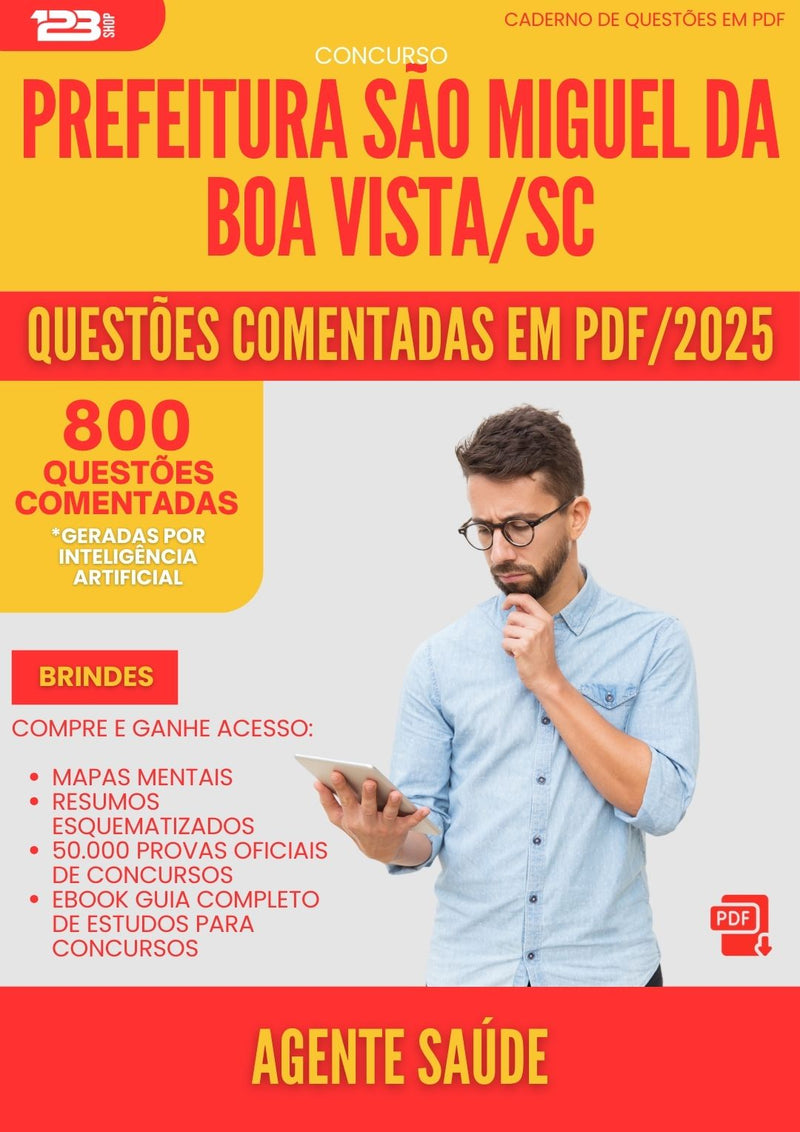 800 Questões Comentadas para Concurso Agente Saude Sao Miguel Da da Prefeitura Boa Vista Sc 2025 2 - 800 Questões