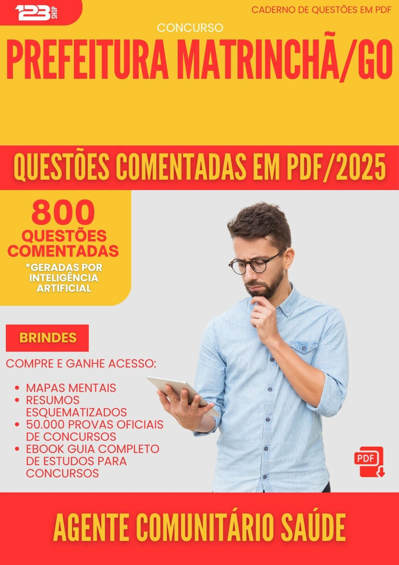 800 Questões Comentadas para Concurso Agente Comunitario Saude da Prefeitura Matrincha Go 2025 - 800 Questões