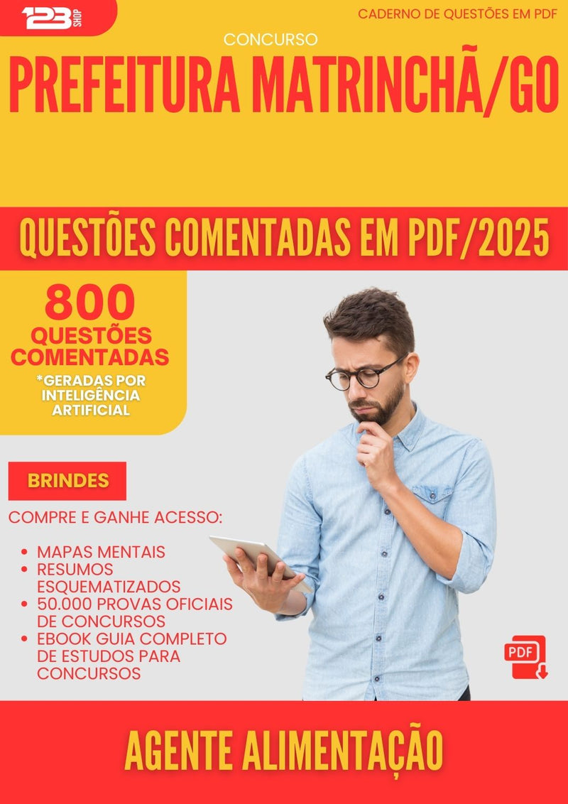 800 Questões Comentadas para Concurso Agente Alimentacao da Prefeitura Matrincha Go 2025 - 800 Questões