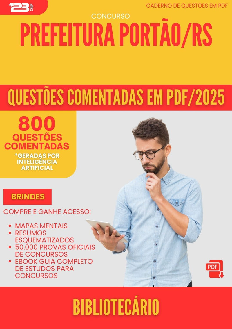 800 Questões Comentadas para Concurso Bibliotecario da Prefeitura Portao Rs 2025 - 800 Questões
