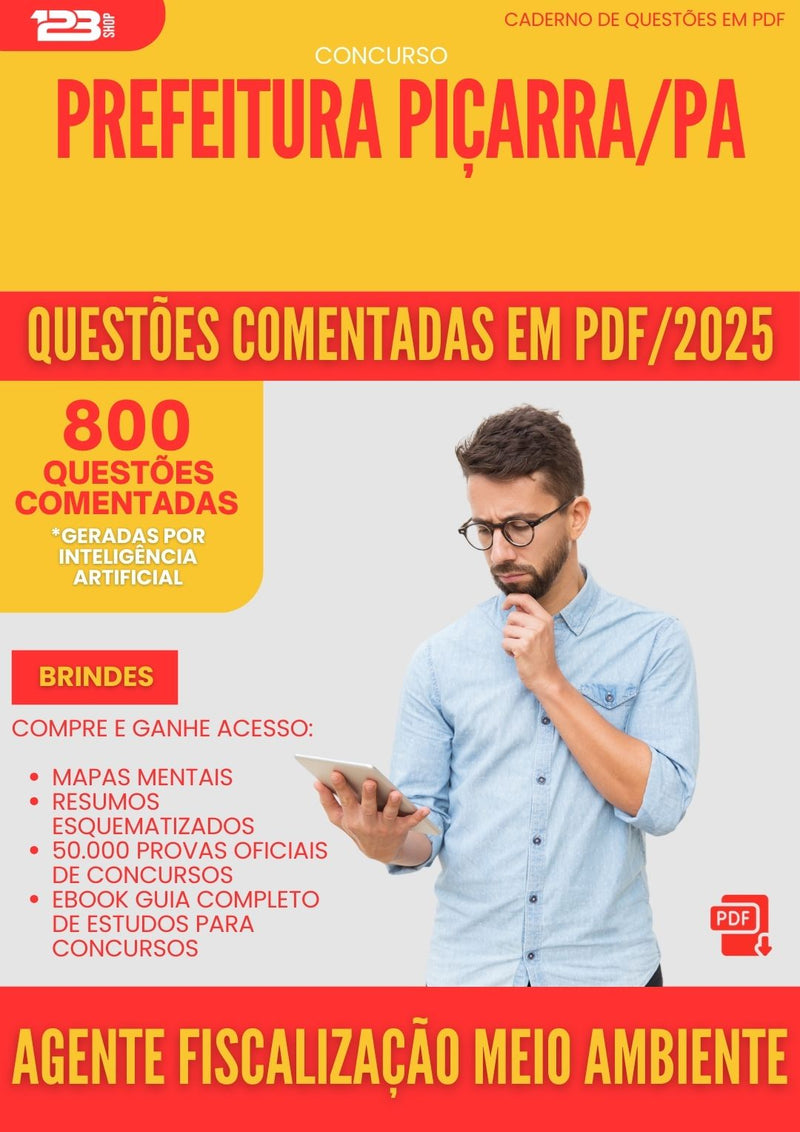 800 Questões Comentadas para Concurso Agente Fiscalizacao Meio Ambiente da Prefeitura Picarra Pa 2025 - 800 Questões