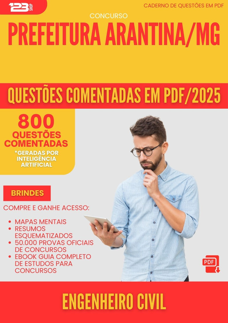800 Questões Comentadas para Concurso Engenheiro Civil da Prefeitura Arantina Mg 2025 - 800 Questões