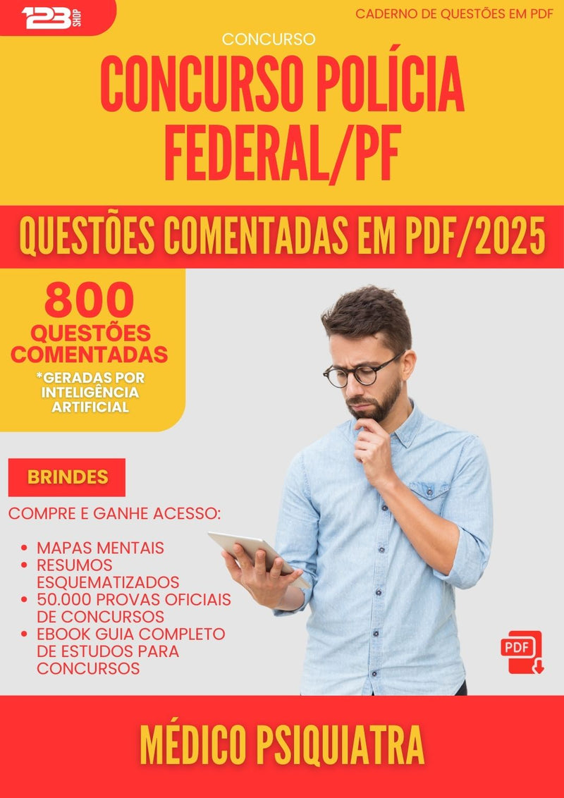 800 Questões Comentadas para Concurso Policia Federal Pf 2025 Medico Psiquiatra - 800 Questões