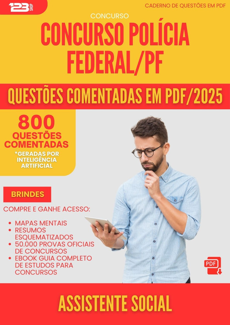 800 Questões Comentadas para Concurso Policia Federal Pf 2025 Assistente Social - 800 Questões