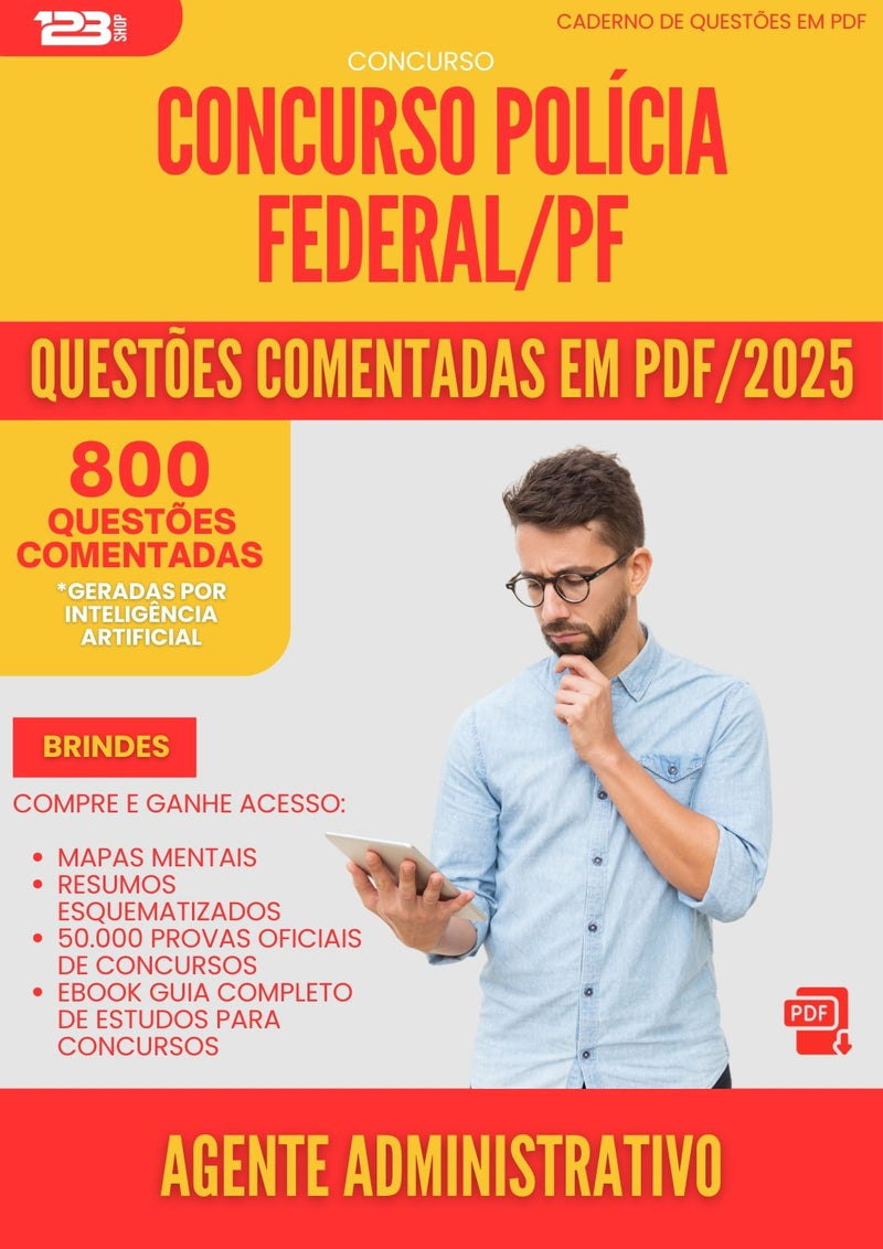 800 Questões Comentadas para Concurso Policia Federal Pf 2025 Agente Administrativo - 800 Questões