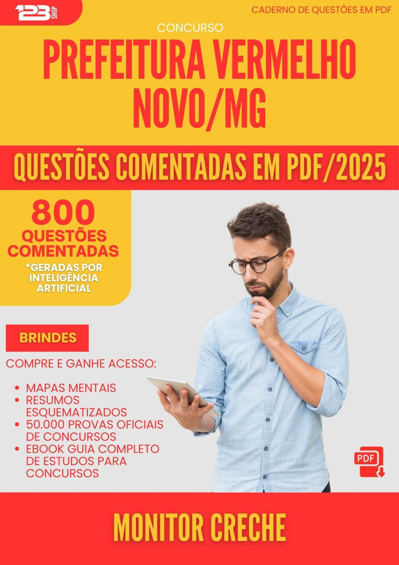 800 Questões Comentadas para Concurso Monitor Creche da Prefeitura Vermelho Novo Mg 2025 - 800 Questões