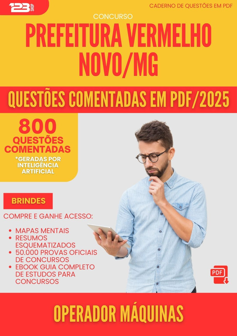 800 Questões Comentadas para Concurso Operador Maquinas da Prefeitura Vermelho Novo Mg 2025 - 800 Questões