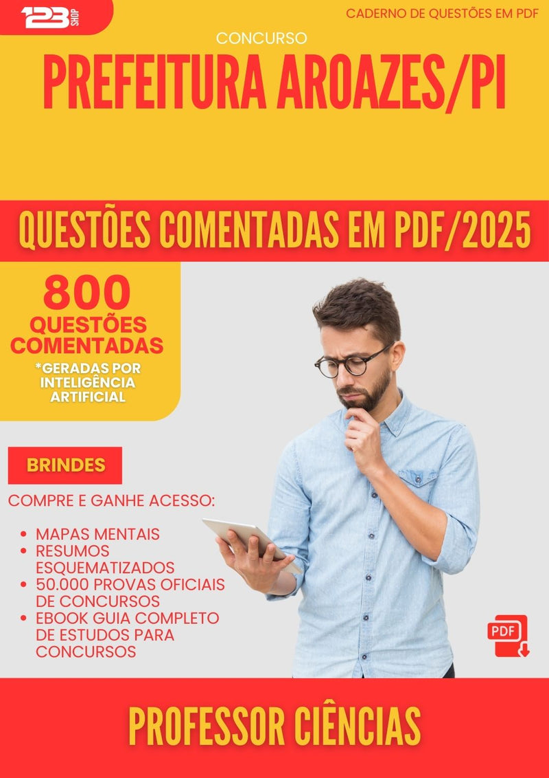 800 Questões Comentadas para Concurso Professor De Ciencias da Prefeitura Aroazes Pi 2025 - 800 Questões