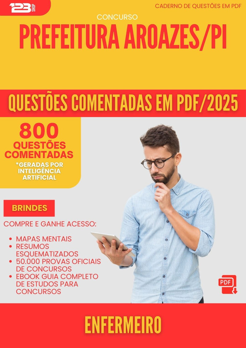 800 Questões Comentadas para Concurso Enfermeiro da Prefeitura Aroazes Pi 2025 - 800 Questões