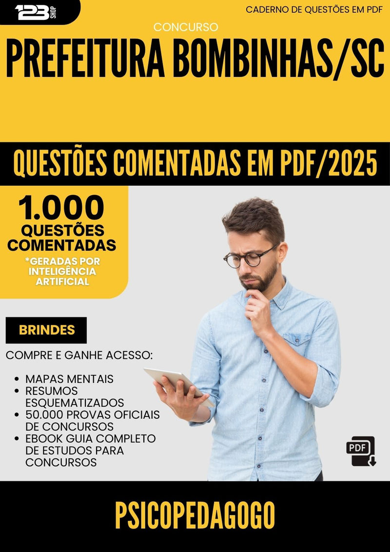 1000 Questões Comentadas para Concurso Psicopedagogo da Prefeitura Bombinhas Sc 2025 - 1000 Questões