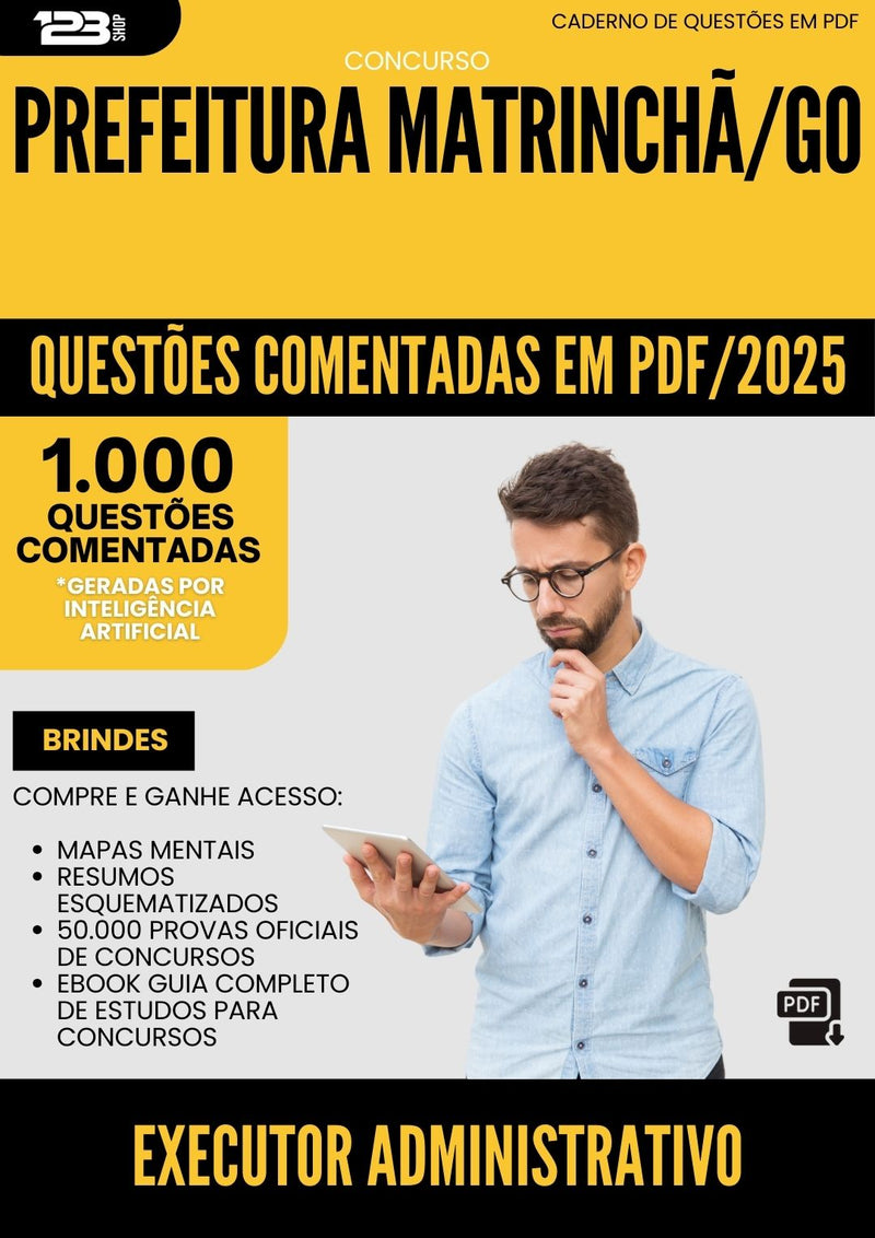 1000 Questões Comentadas para Concurso Executor Administrativo da Prefeitura Matrincha Go 2025 - 1000 Questões