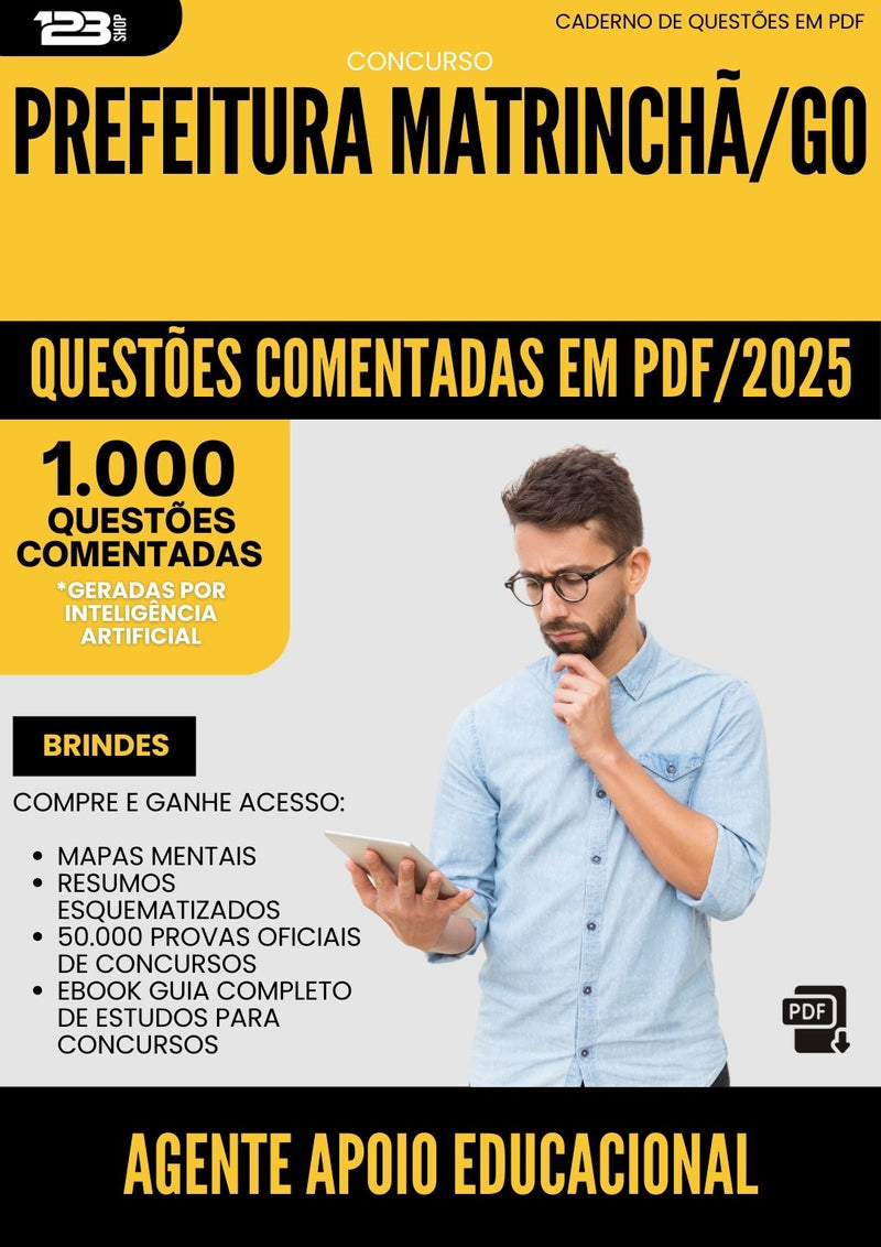 1000 Questões Comentadas para Concurso Agente Apoio Educacional da Prefeitura Matrincha Go 2025 - 1000 Questões