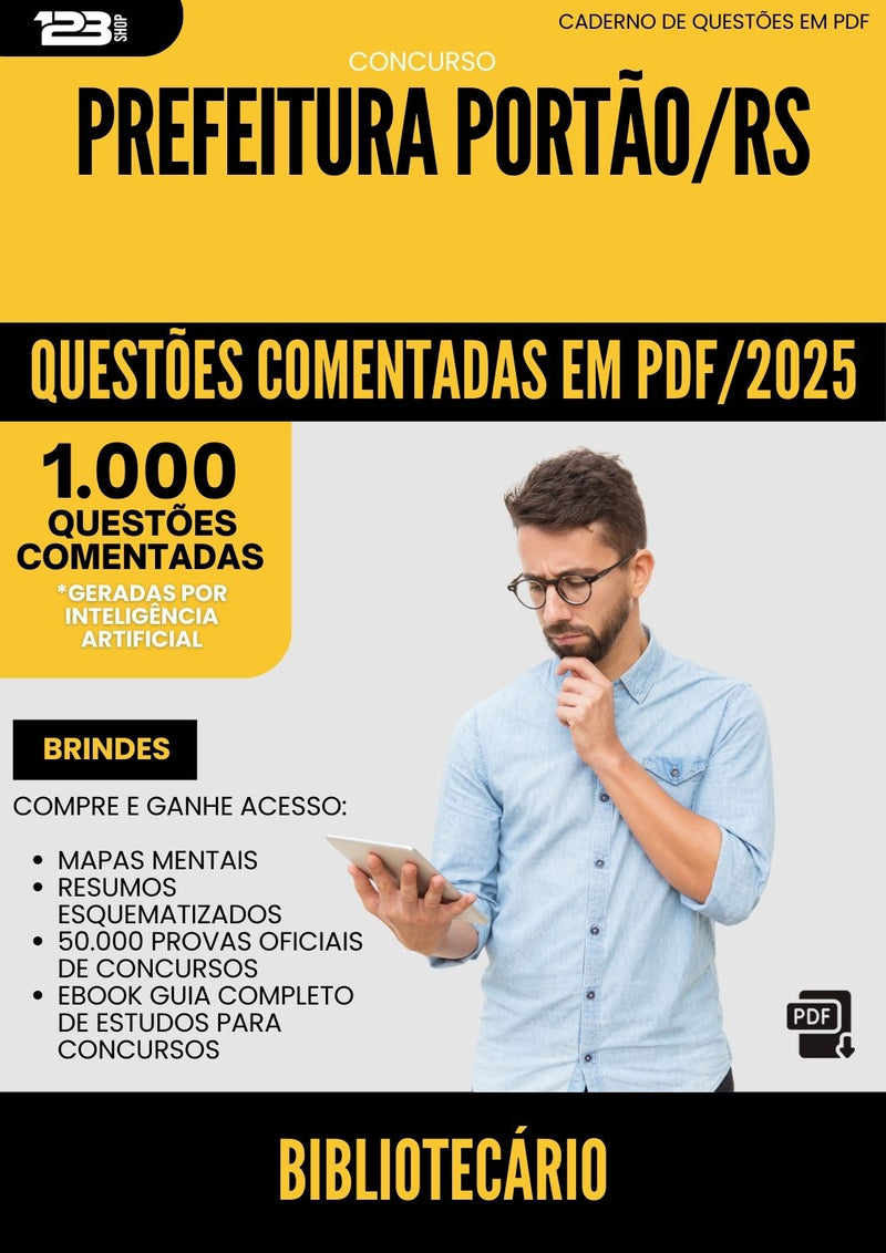 1000 Questões Comentadas para Concurso Bibliotecario da Prefeitura Portao Rs 2025 - 1000 Questões