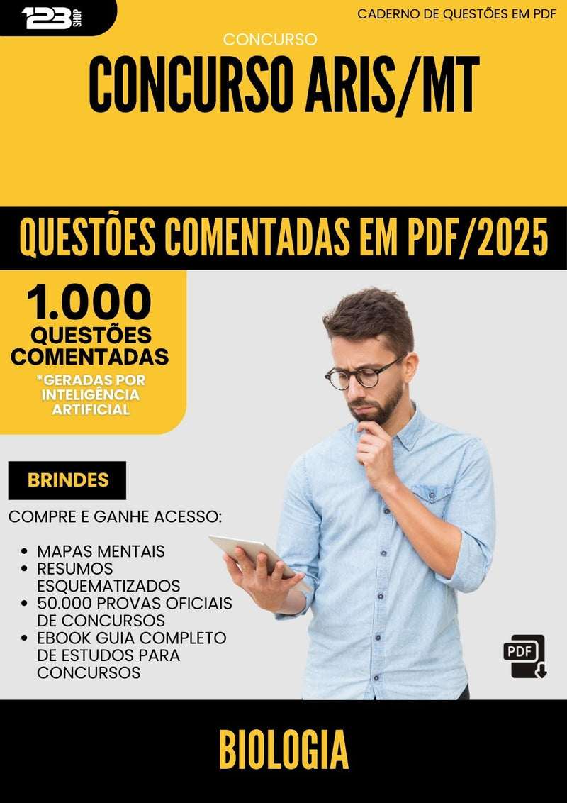 1000 Questões Comentadas para Concurso Biologia Aris Mt 2025 - 1000 Questões