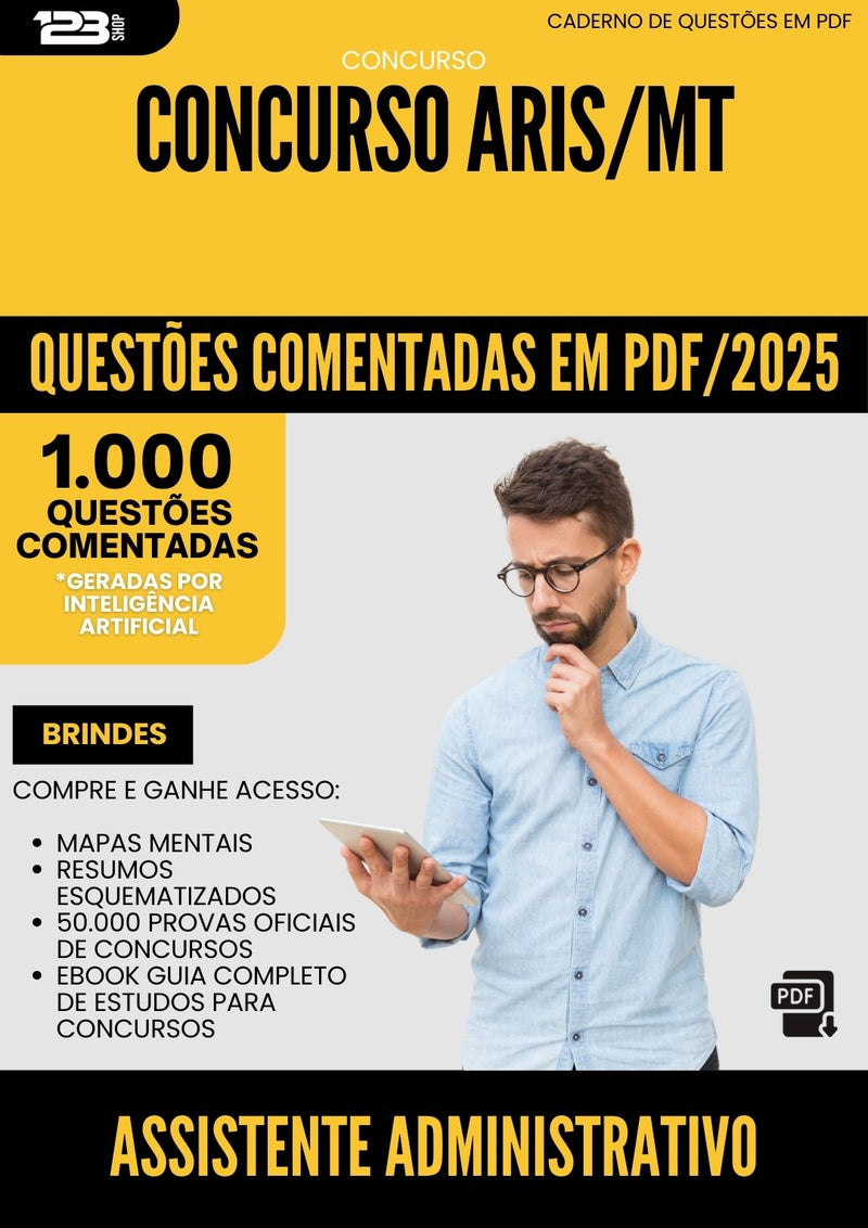 1000 Questões Comentadas para Concurso Assistente Administrativo Aris Mt 2025 - 1000 Questões