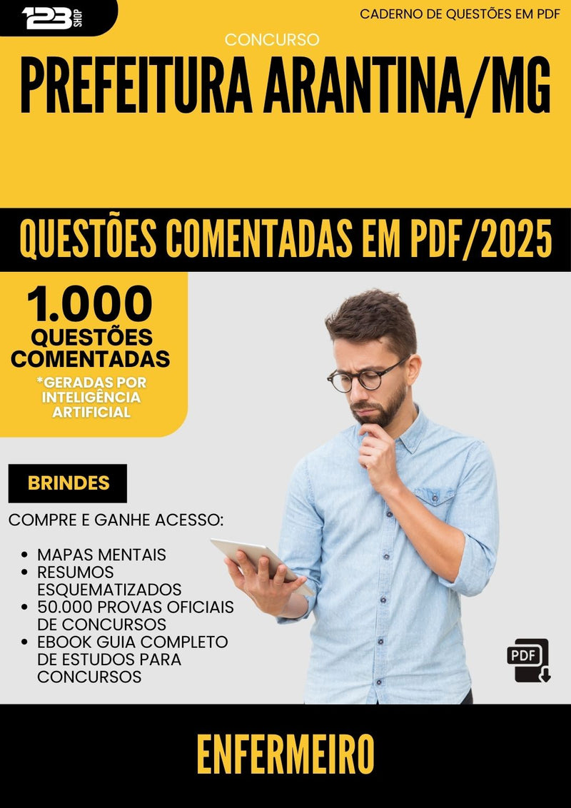 1000 Questões Comentadas para Concurso Enfermeiro da Prefeitura Arantina Mg 2025 - 1000 Questões
