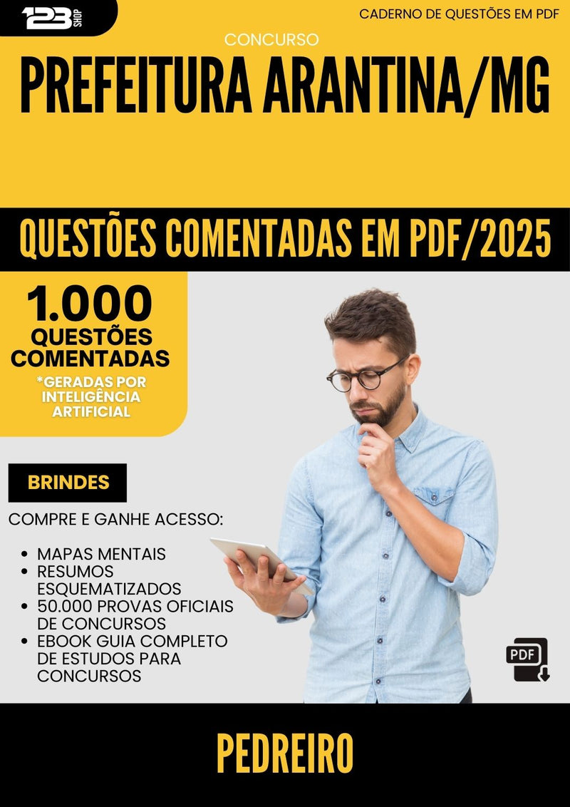 1000 Questões Comentadas para Concurso Pedreiro da Prefeitura Arantina Mg 2025 - 1000 Questões