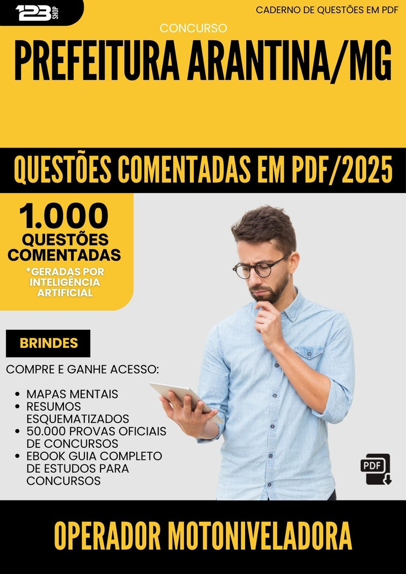1000 Questões Comentadas para Concurso Operador Motoniveladora da Prefeitura Arantina Mg 2025 - 1000 Questões