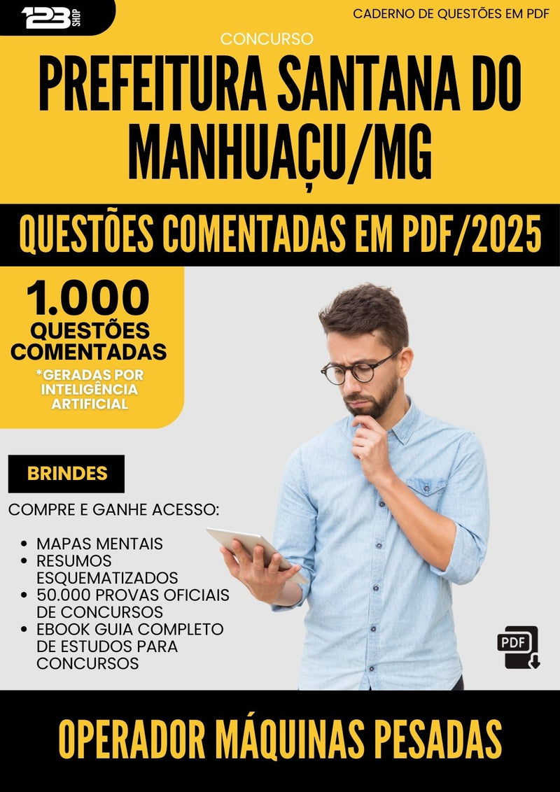 1000 Questões Comentadas para Concurso Operador Maquinas Pesadas Santana Do da Prefeitura Manhuacu Mg 2025 - 1000 Questões