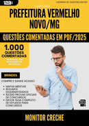 1000 Questões Comentadas para Concurso Monitor Creche da Prefeitura Vermelho Novo Mg 2025 - 1000 Questões